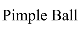 PIMPLE BALL trademark