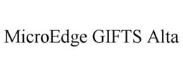 MICROEDGE GIFTS ALTA trademark
