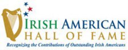 IRISH AMERICAN HALL OF FAME RECOGNIZING THE CONTRIBUTIONS OF OUTSTANDING IRISH AMERICANS trademark
