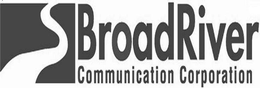 BROADRIVER COMMUNICATION CORPORATION trademark
