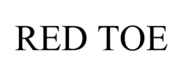 RED TOE trademark