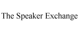 THE SPEAKER EXCHANGE trademark