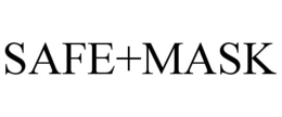SAFE+MASK trademark