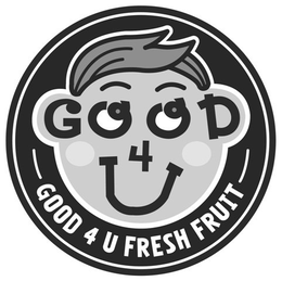 GOOD 4 U FRESH FRUIT trademark