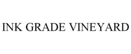 INK GRADE VINEYARD trademark