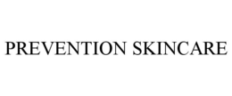 PREVENTION SKINCARE trademark