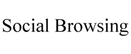 SOCIAL BROWSING trademark