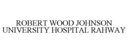 ROBERT WOOD JOHNSON UNIVERSITY HOSPITAL RAHWAY trademark