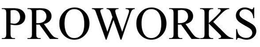 PROWORKS trademark
