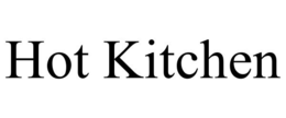 HOT KITCHEN trademark
