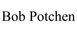 BOB POTCHEN trademark