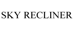 SKY RECLINER trademark