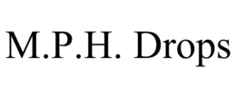 M.P.H. DROPS trademark