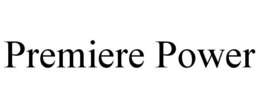 PREMIERE POWER trademark
