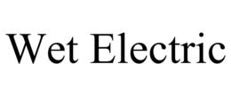 WET ELECTRIC trademark