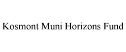 KOSMONT MUNI HORIZONS FUND trademark