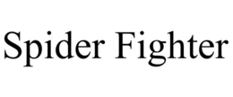 SPIDER FIGHTER trademark