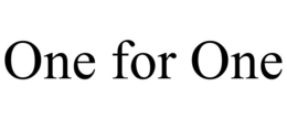 ONE FOR ONE trademark