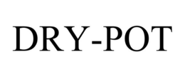 DRY-POT trademark