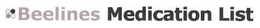 BEELINES MEDICATION LIST trademark