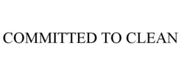 COMMITTED TO CLEAN trademark