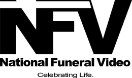 NFV NATIONAL FUNERAL VIDEO CELEBRATING LIFE. trademark