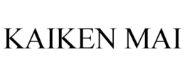 KAIKEN MAI trademark