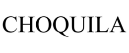 CHOQUILA trademark