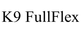 K9 FULLFLEX trademark
