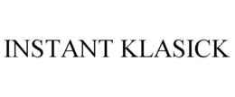 INSTANT KLASICK trademark