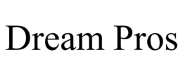DREAM PROS trademark