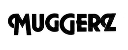 MUGGERZ trademark