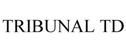 TRIBUNAL TD trademark