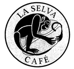 LA SELVA CAFÉ trademark