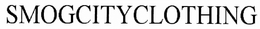 SMOG CITY CLOTHING trademark
