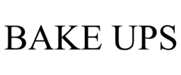 BAKE UPS trademark