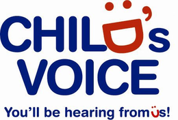 CHILD'S VOICE YOU'LL BE HEARING FROM US! trademark