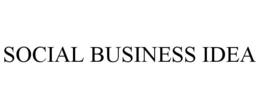 SOCIAL BUSINESS IDEA trademark