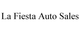 LA FIESTA AUTO SALES trademark