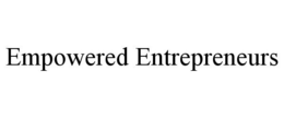 EMPOWERED ENTREPRENEURS trademark