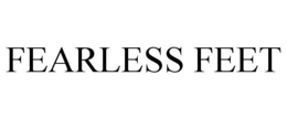 FEARLESS FEET trademark