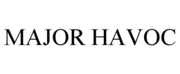 MAJOR HAVOC trademark