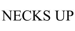 NECKS UP trademark