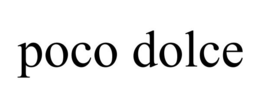 POCO DOLCE trademark