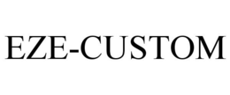 EZE-CUSTOM trademark