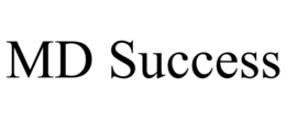 MD SUCCESS trademark