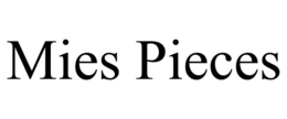 MIES PIECES trademark