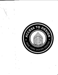 ACCESS TO DESIGN NEW YORK DESIGN CENTER trademark