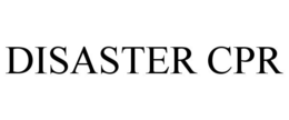DISASTER CPR trademark