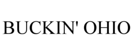 BUCKIN' OHIO trademark